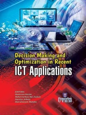 cover image of Decision Making and Optimization in Recent ICT Applications